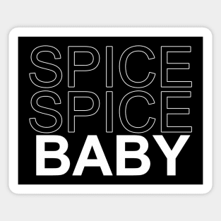 spice spice baby Sticker